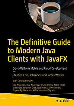 【中古】【輸入品・未使用】The Definitive Guide to Modern Java Clients with JavaFX: Cross-Platform Mobile and Cloud Development