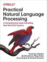 【中古】【輸入品・未使用】Practical Natural Language Processing: A Comprehensive Guide to Bui...