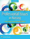 Professional Issues in Nursing: Challenges and Opportunities