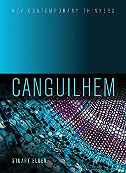 Canguilhem (Key Contemporary Thinkers)