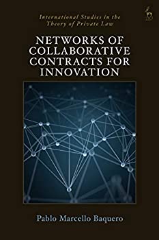 šۡ͢ʡ̤ѡNetworks of Collaborative Contracts for Innovation (International Studies in the Theory of Private Law)