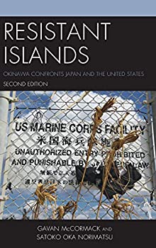 【中古】【輸入品・未使用】Resistant Islands: Okinawa Confronts Japan and the United States (Asia-Pacific Perspectives)