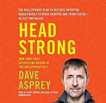 šۡ͢ʡ̤ѡHead Strong: The Bulletproof Plan to Activate Untapped Brain Energy to Work Smarter and Think Faster - in Just Two Weeks