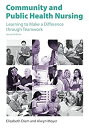 【中古】【輸入品 未使用】Community and Public Health Nursing: Learning to Make a Difference Through Teamwork