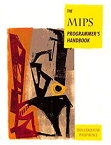 【中古】【輸入品・未使用】The MIPS Programmer's Handbook (The Morgan Kaufmann Series in Computer Architecture and Design)