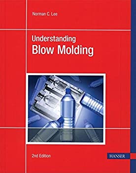 šۡ͢ʡ̤ѡUnderstanding Blow Molding