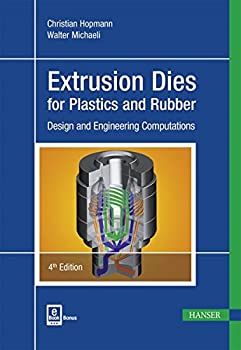 【中古】【輸入品・未使用】Extrusion Dies for Plastics and Rubber: Design and Engineering Computations