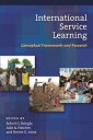 【中古】【輸入品 未使用】International Service Learning: Conceptual Frameworks and Research (Iupui Series on Service Learning Research)