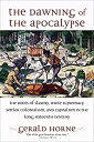 【中古】【輸入品・未使用】The Dawning of the Apocalypse: The Roots of Slavery%カンマ% White Supr...