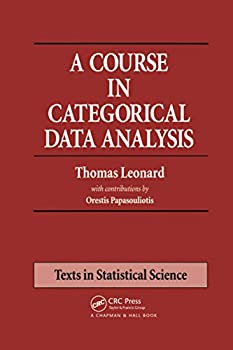 【中古】【輸入品 未使用】A Course in Categorical Data Analysis (Chapman Hall/CRC Texts in Statistical Science)