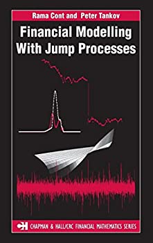 【中古】【輸入品・未使用】Financial Modelling with Jump Processes (Chapman and Hall/CRC Financial Mathematics Series)