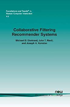 【中古】【輸入品・未使用】Collaborative Filtering Recommender Systems (Foundations and Trends(r) in Human-Computer Interaction)