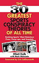 楽天ムジカ＆フェリーチェ楽天市場店【中古】【輸入品・未使用】The 30 Greatest Sports Conspiracy Theories of All-Time: Ranking Sports' Most Notorious Fixes％カンマ％ Cover-ups％カンマ％ and Scandals