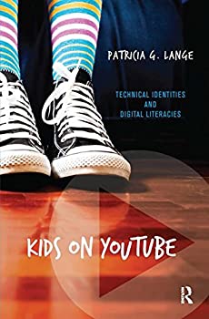 【中古】【輸入品・未使用】Kids on YouTube: Technical Identities and Digital Literacies