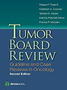 【中古】【輸入品・未使用】Tumor Board Review: Guideline and Case Reviews in Oncology