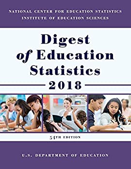 【中古】【輸入品 未使用】Digest of Education Statistics 2018