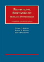 【中古】【輸入品・未使用】Professional Responsibility%カンマ% Problems and Materials (University Casebook)