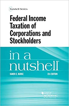 【中古】【輸入品 未使用】Federal Income Taxation of Corporations and Stockholders in a Nutshell (Nutshell Series)