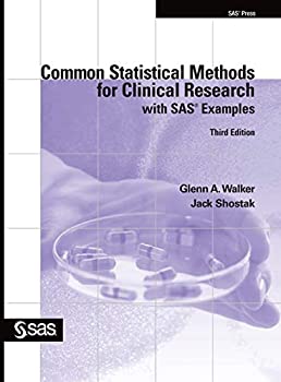 楽天ムジカ＆フェリーチェ楽天市場店【中古】【輸入品・未使用】Common Statistical Methods for Clinical Research with SAS Examples％カンマ％ Third Edition