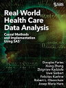 【中古】【輸入品・未使用】Real World Health Care Data Analysis: Causal Methods and Implementa...