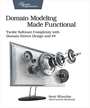 【中古】【輸入品 未使用】Domain Modeling Made Functional: Tackle Software Complexity with Domain-Driven Design and F