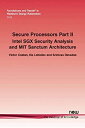 【中古】【輸入品・未使用】Secure Processors Part II: Intel Sgx Security Analysis and Mit Sanctum Architecture (Foundations and Trends(r) in Electronic Design Aut