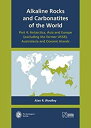 【中古】【輸入品・未使用】Alkaline Rocks and Carbonatites of the World: Antarctica%カンマ% Asia ...