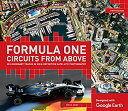 【中古】【輸入品・未使用】Formula 1: Circuits from Above (Formula One Circuits From Above: 26 Legendary Tracks in High-Definition Satellite Photography)