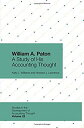 【中古】【輸入品 未使用】William A. Paton: A Study of His Accounting Thought (Studies in the Development of Accounting Thought カンマ 22)