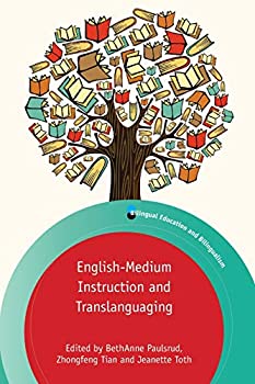 【中古】【輸入品・未使用】English-Medium Instruction and Translanguaging (Bilingual Education & Bilingualism%カンマ% 126)