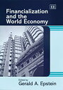 【中古】【輸入品・未使用】Financialization and the World Economy