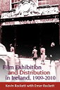 【中古】【輸入品・未使用】Film Exhibition and Distribution in Ireland%カンマ% 1909-2010