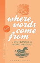 【中古】【輸入品 未使用】Where Words Come From: A Dictionary of Word Origins