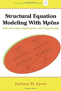 šۡ͢ʡ̤ѡStructural Equation Modeling with Mplus: Basic Concepts%% Applications%% and Programming (Multivariate Applications Series)