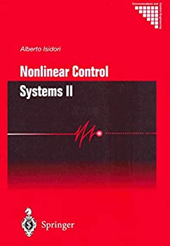 【中古】【輸入品・未使用】Nonlinear Control Systems II (Communications and Control Engineering)