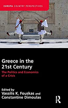 【中古】【輸入品・未使用】Greeceinthe21stCentury:ThePoliticsandEconomicsofaCrisis(EuropaCountryPerspectives)