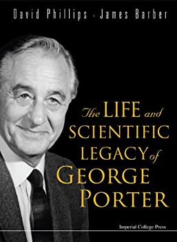 【中古】【輸入品・未使用】The Life and Scientific Legacy of George Porter