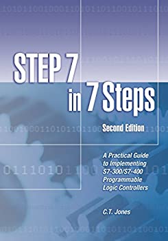 楽天ムジカ＆フェリーチェ楽天市場店【中古】【輸入品・未使用】STEP 7 in 7 Steps: A Practical Guide to Implementing S7-300/S7-400 Programmable Logic Controllers