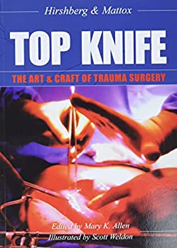 【中古】【輸入品 未使用】Top Knife: The Art Craft in Trauma Surgery