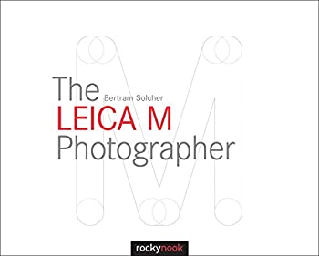 楽天ムジカ＆フェリーチェ楽天市場店【中古】【輸入品・未使用】The Leica M Photographer: Photographing with Leica's Legendary Rangefinder Cameras