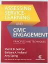 【中古】【輸入品 未使用】Assessing Service-learning and Civic Engagement: Principles and Techniques