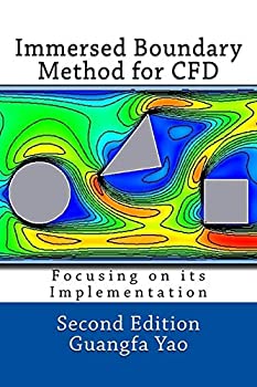 【中古】【輸入品・未使用】ImmersedBoundaryMethodforCfd:FocusingonItsImplementation