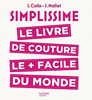 楽天ムジカ＆フェリーチェ楽天市場店【中古】【輸入品・未使用】Simplissime le livre de couture le plus facile du monde