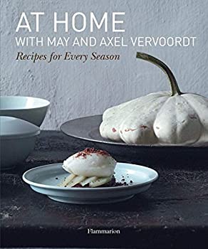 【中古】【輸入品 未使用】At Home with May and Axel Vervoordt: Recipes for Every Season