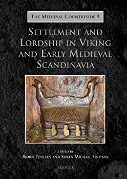 【中古】【輸入品・未使用】Settlement and Lordship in Viking and Early Medieval Scandinavia (The Medieval Countryside)