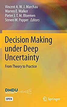 【中古】【輸入品 未使用】Decision Making under Deep Uncertainty: From Theory to Practice