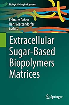 【中古】【輸入品・未使用】Extracellular Sugar-Based Biopolymers Matrices (Biologically-Inspired Systems%カンマ% 12)