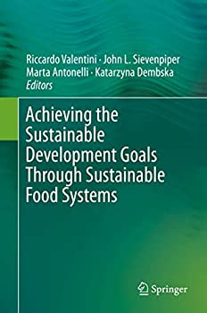 【中古】【輸入品・未使用】Achieving the Sustainable Development Goals Through Sustainable Food Systems (Food and Health)