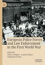 【中古】【輸入品・未使用】European Police Forces and Law Enforcement in the First World War (...