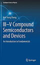 【中古】【輸入品 未使用】III V Compound Semiconductors and Devices: An Introduction to Fundamentals (Graduate Texts in Physics)